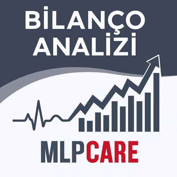 MLP Sağlık (MPARK) 2025 ilk yarı bilanço analizi