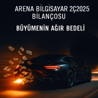 Arena Bilgisayar 2Ç2025 bilanço analizini temsil eden, egzozundan para saçan bir araba konseptli kapak görseli.