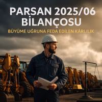 Parsan 2025 ilk yarı bilanço analizini temsil eden, büyüme ve kârlılık arasındaki seçimi gösteren konsept kapak görseli.