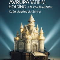 Avrupa Yatırım Holding AVHOL 2025 ilk yarı bilanço analizini temsil eden, kâğıttan yapılmış bir kale metaforu içeren kapak görseli.