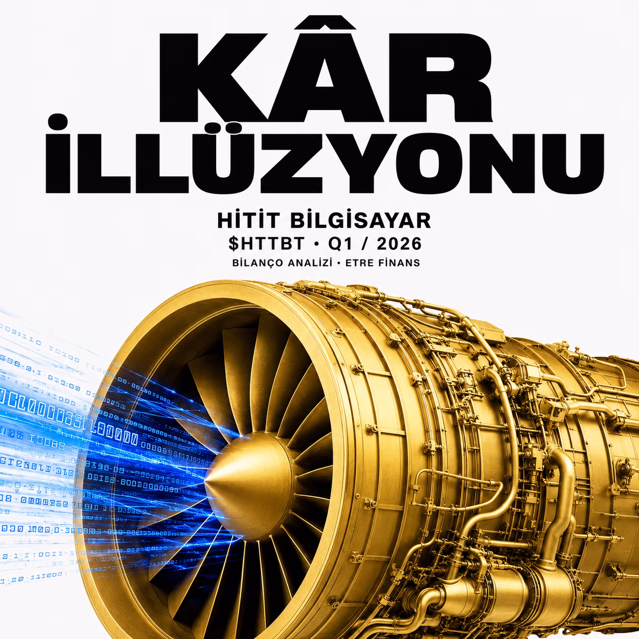HİTİT BİLGİSAYAR Q1/2026 Bilanço Analizi Kapak Görseli — etrefinans.com