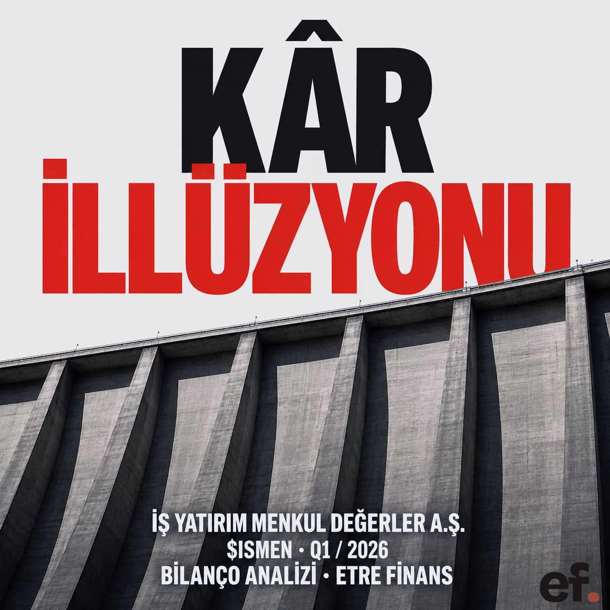 İş Yatırım ISMEN 2026 finansal oranlar ve DuPont analizi