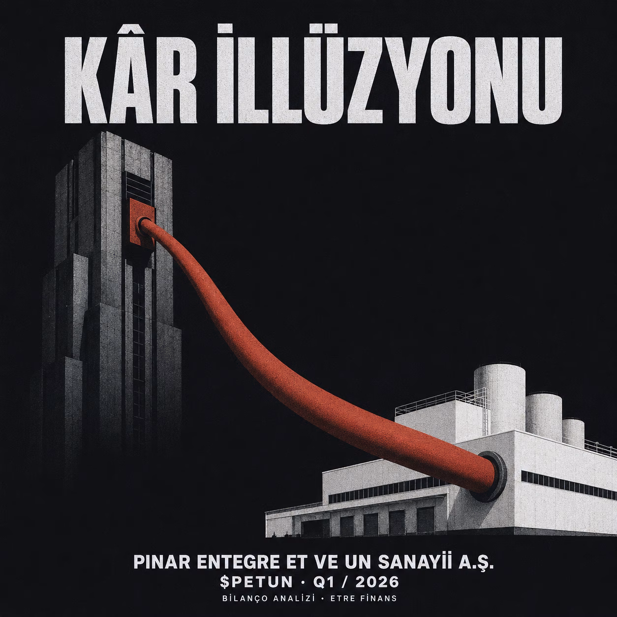 PINAR ENTEGRE ET VE UN SANAYİİ A.Ş. Q1/2026 Bilanço Analizi Kapak Görseli — etrefinans.com