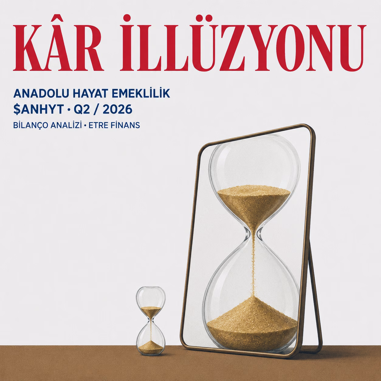 ANADOLU HAYAT EMEKLİLİK Q2/2026 Bilanço Analizi Kapak Görseli — etrefinans.com