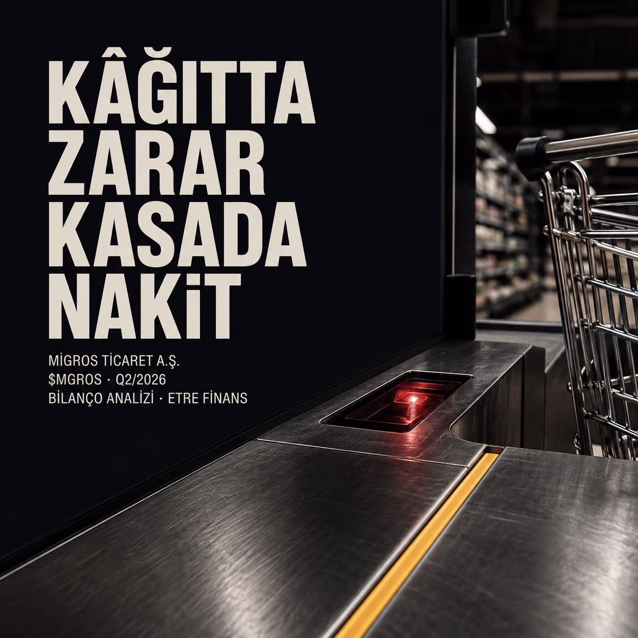 Migros Ticaret A.Ş. 2026 İkinci Çeyrek Bilanço Analizi Kapak Görseli — etrefinans.com