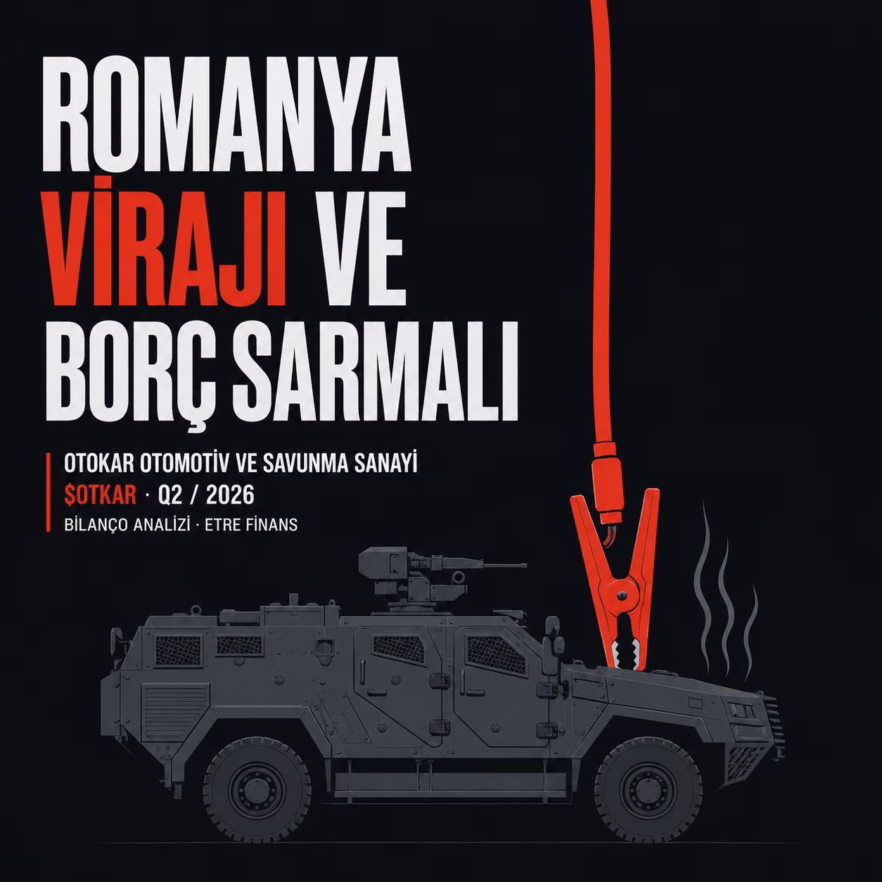 Otokar Otomotiv ve Savunma Sanayi 2026 Q2 Bilanço Analizi Kapak Görseli — etrefinans.com