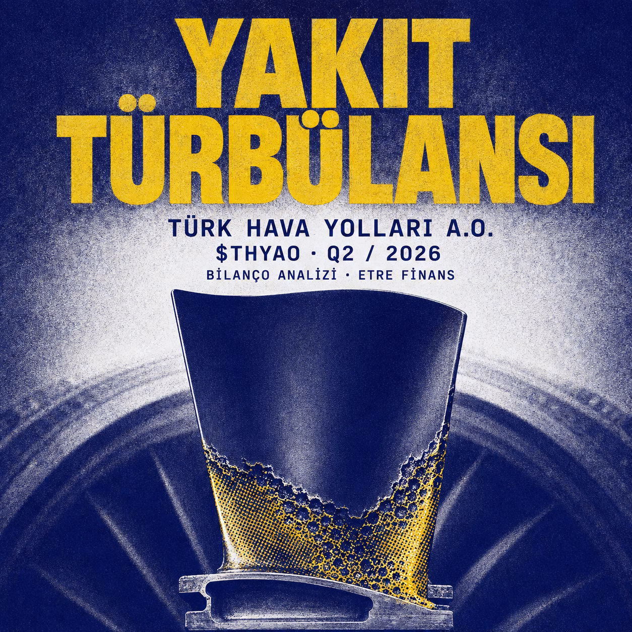 TÜRK HAVA YOLLARI A.O. 2026/06 Bilanço Analizi Kapak Görseli — etrefinans.com